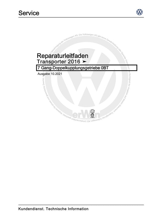 Transporter (2016+) Reparaturanleitung 7 Gang-Doppelkupplungsgetriebe 0BT