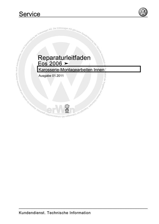 EOS (2006+) Reparaturanleitung Karosserie-Montagearbeiten Innen