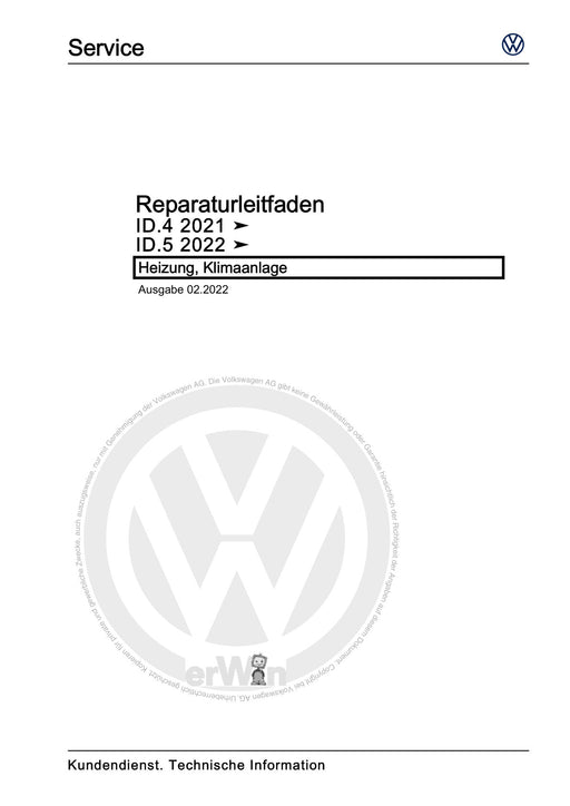 ID.4 (2020+) E2, E21] Reparaturanleitung Heizung, Klimaanlage