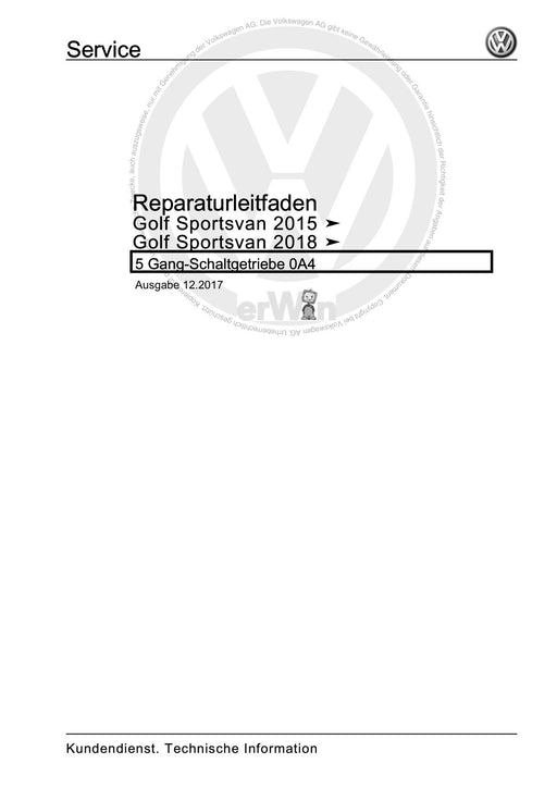 Golf VII (2013+2020)+Golf-Variant-Sportsvan Reparaturanleitung 5 Gang-Schaltgetriebe 0A4