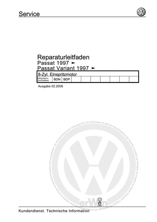Passat (1997 - 2005) Passat-Passat Variant Reparaturanleitung 8-Zyl. Einspritzmotor