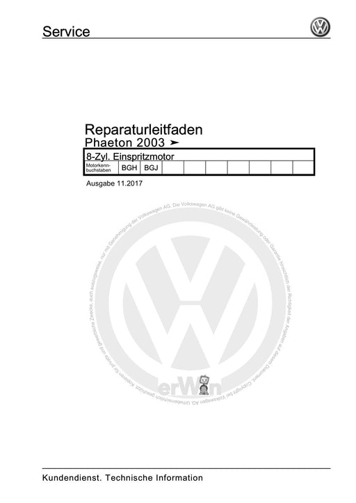 Phaeton (2001 - 2008) Reparaturanleitung 8-Zyl. Einspritzmotor