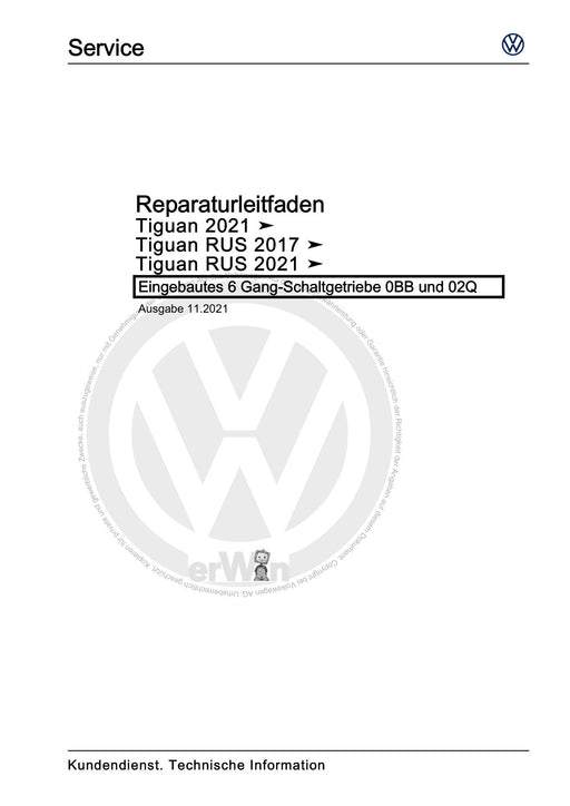 Tiguan (2008+) Reparaturanleitung Eingebautes 6 Gang-Schaltgetriebe 0BB und 02Q