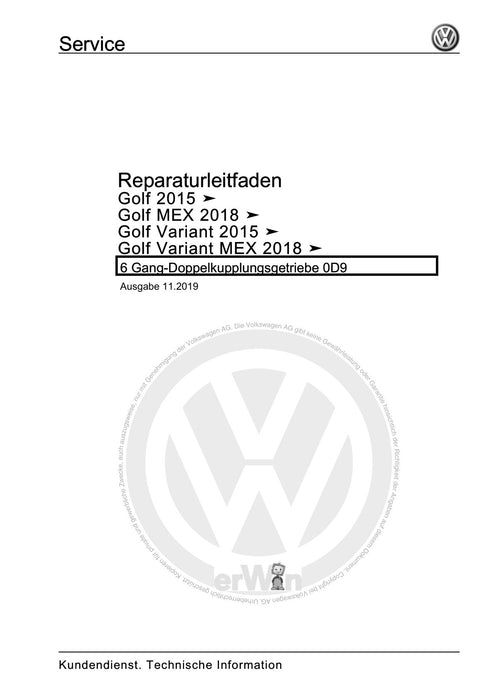 Golf VII (2013+2020)+Golf-Variant-Sportsvan Reparaturanleitung 6 Gang-Doppelkupplungsgetriebe 0D9