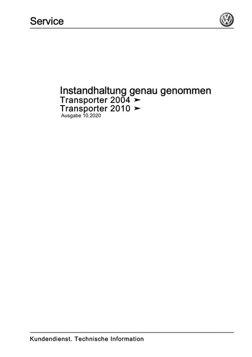 Transporter (2010 - 2015) Maintenance handbook (IGG) Instandhaltung genau genommen