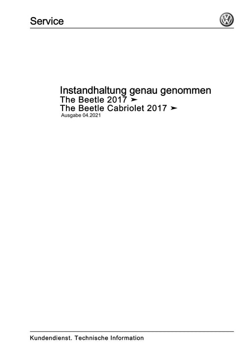 Beetle (2012+) NBL-NBC Maintenance handbook (IGG) Instandhaltung genau genommen