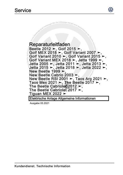 Jetta (2014+) Reparaturanleitung Elektrische Anlage Allgemeine Informationen
