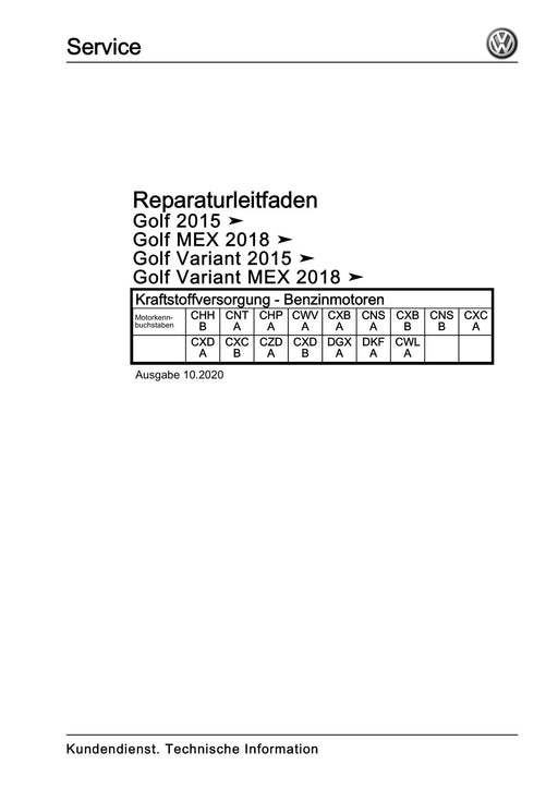 Golf VII (2013+2020)+Golf-Variant-Sportsvan Reparaturanleitung Kraftstoffversorgung - Benzinmotoren