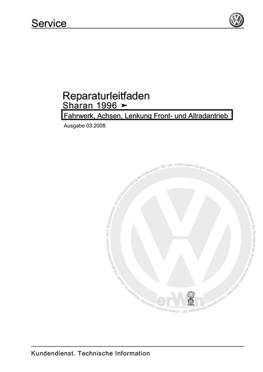 Sharan (1995 - 2010) Reparaturanleitung Fahrwerk, Achsen, Lenkung Front- und Allradantrieb