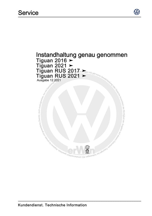 Tiguan (2008+) Maintenance handbook (IGG) Instandhaltung genau genommen