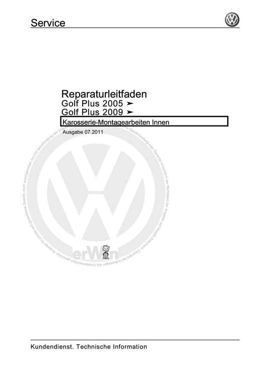 Golf V (2004 - 2007) Golf-Golf Variant-Golf Plus-Jetta Reparaturanleitung Karosserie-Montagearbeiten Innen
