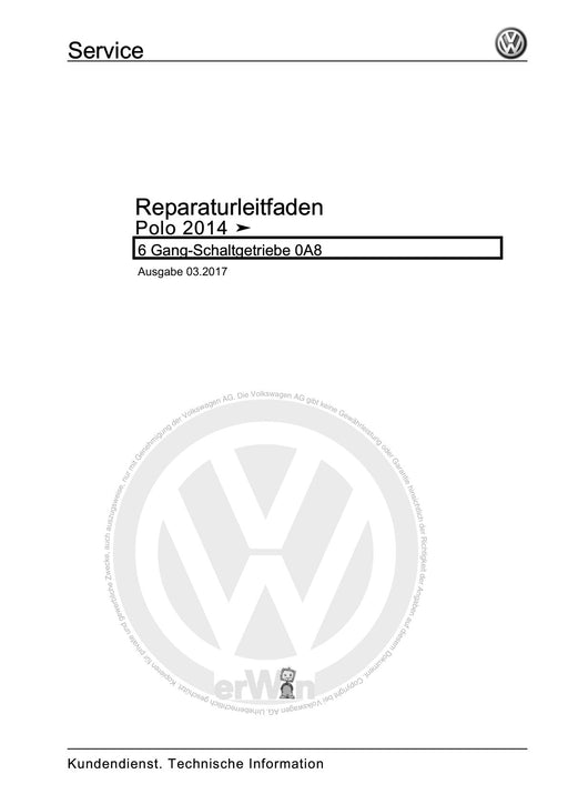 Polo (2010 - 2015) Polo A05 Reparaturanleitung 6 Gang-Schaltgetriebe 0A8