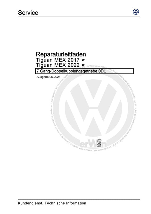 Tiguan (2008+) Reparaturanleitung 7 Gang-Doppelkupplungsgetriebe 0DL