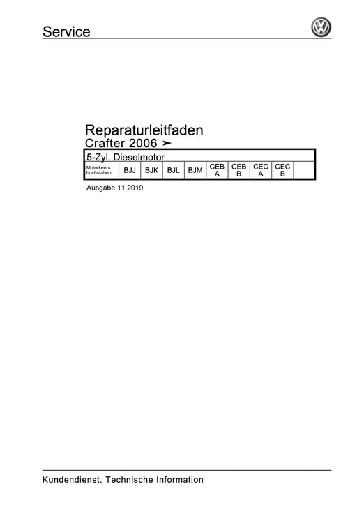 Crafter (2006 - 2016) Reparaturanleitung 5-Zyl. Dieselmotor