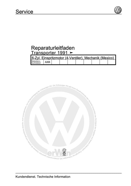 Transporter (1991 - 1996) Reparaturanleitung 6-Zyl. Einspritzmotor (4-Ventiler), Mechanik (Mexico)
