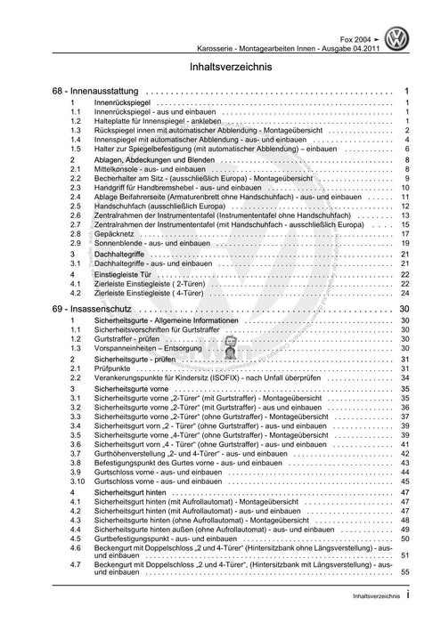 FOX (2004+) Reparaturanleitung Karosserie - Montagearbeiten Innen