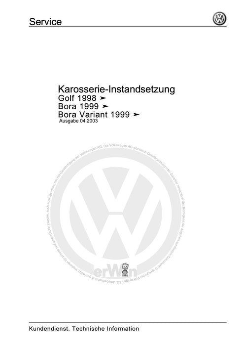 Bora (1999 - 2006) Bora-Bora Variant Reparaturanleitung Karosserie-Instandsetzung