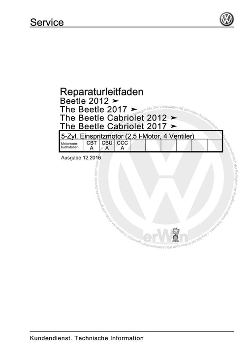 Beetle (2012+) NBL-NBC Reparaturanleitung 5-Zyl. Einspritzmotor (2,5 l-Motor, 4 Ventiler)