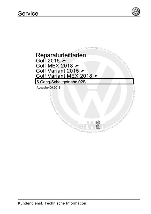 Golf VII (2013+2020)+Golf-Variant-Sportsvan Reparaturanleitung 6 Gang-Schaltgetriebe 02S