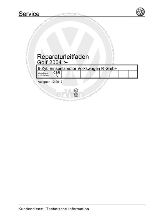 Golf V (2004 - 2007) Golf-Golf Variant-Golf Plus-Jetta Reparaturanleitung 6-Zyl. Einspritzmotor Volkswagen R GmbH