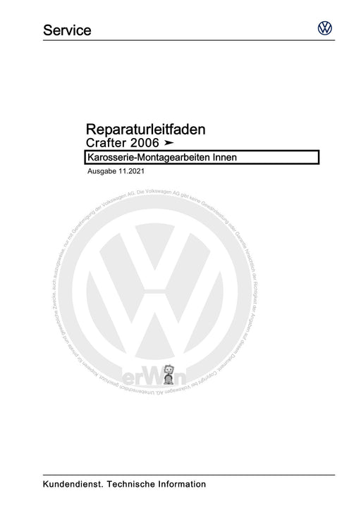Crafter (2006 - 2016) Reparaturanleitung Karosserie-Montagearbeiten Innen