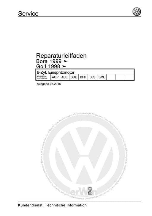 Bora (1999 - 2006) Bora-Bora Variant Reparaturanleitung 6-Zyl. Einspritzmotor
