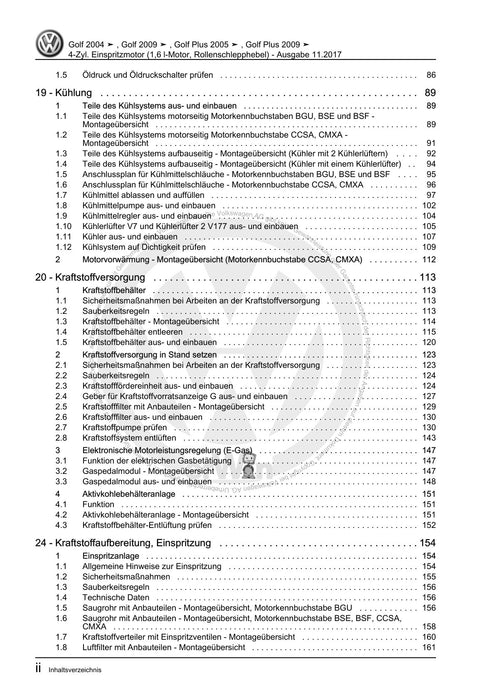 Golf VI (2009 - 2013) Golf-Plus-Cabriolet-Variant Reparaturanleitung 4-Zyl. Einspritzmotor (1,6 l-Motor, Rollenschlepphebel)
