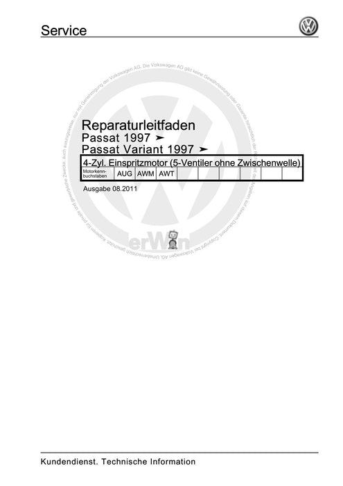 Passat (1997 - 2005) Passat-Passat Variant Reparaturanleitung 4-Zyl. Einspritzmotor (5-Ventiler ohne Zwischenwelle)