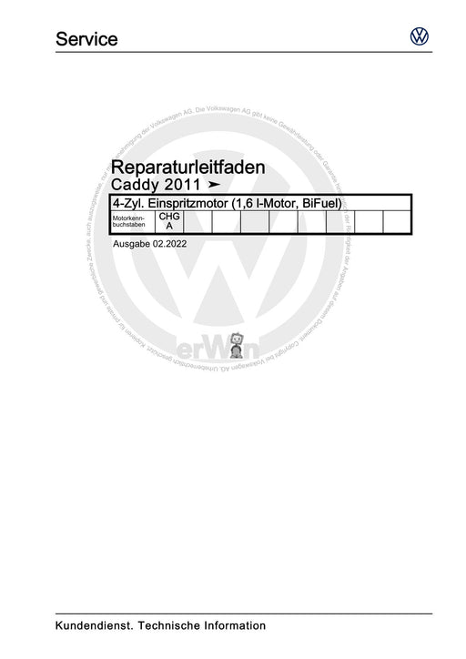 Caddy (2011 - 2015) Caddy-Caddy Maxi Reparaturanleitung 4-Zyl. Einspritzmotor (1,6 l-Motor, BiFuel)