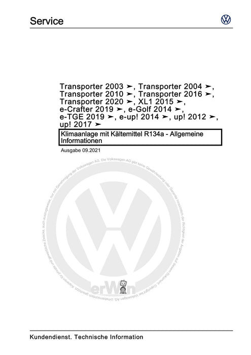 Passat (2011+) Passat-Passat Variant Reparaturanleitung Klimaanlage mit Kältemittel R134a - Allgemeine Informationen