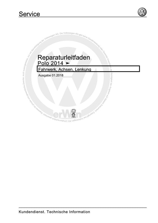 Polo (2010 - 2015) Polo A05 Reparaturanleitung Fahrwerk, Achsen, Lenkung
