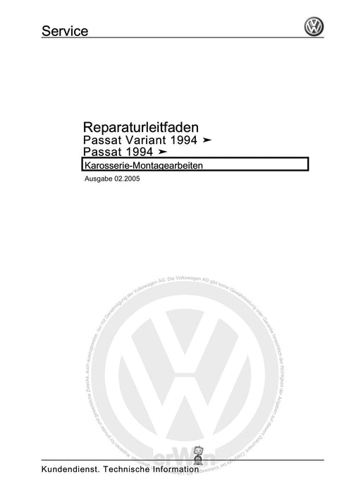 Passat (1994 - 1997) Passat-Passat Variant Reparaturanleitung Karosserie-Montagearbeiten