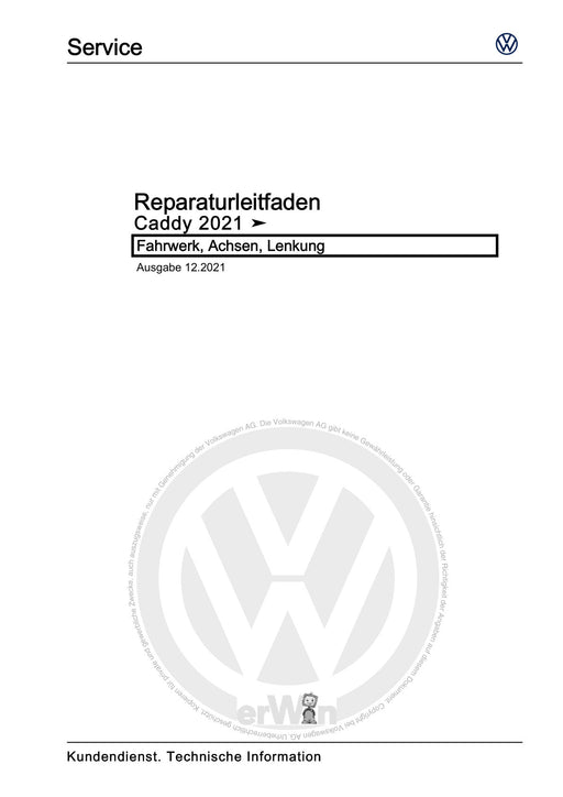 Caddy (2021+) Reparaturanleitung Fahrwerk, Achsen, Lenkung
