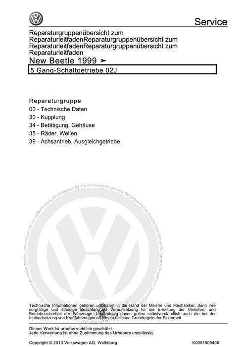 Beetle (1998 - 2010) New Beetle-Cabrio Reparaturanleitung 5 Gang-Schaltgetriebe 02J