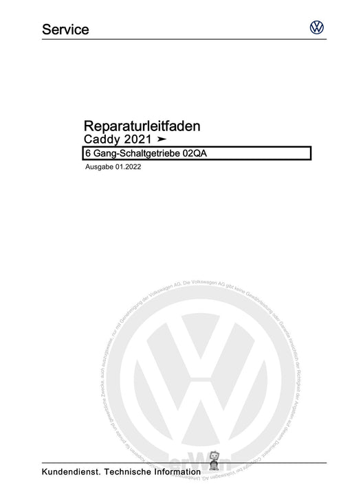 Caddy (2021+) Reparaturanleitung 6 Gang-Schaltgetriebe 02QA