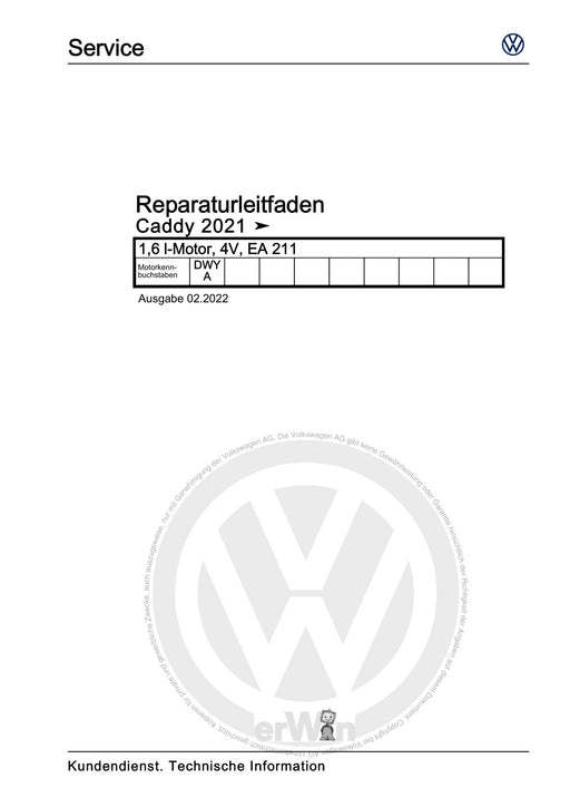 Caddy (2021+) Reparaturanleitung 1,6 l-Motor, 4V, EA 211