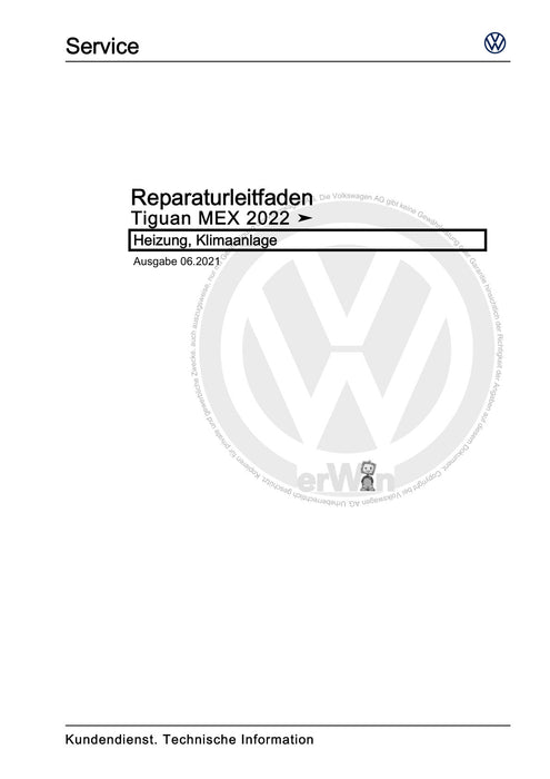 Tiguan (2008+) Reparaturanleitung Heizung, Klimaanlage