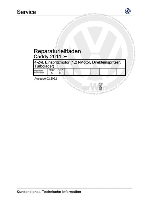 Caddy (2011 - 2015) Caddy-Caddy Maxi Reparaturanleitung 4-Zyl. Einspritzmotor (1,2 l-Motor, Direkteinspritzer, Turbolader)