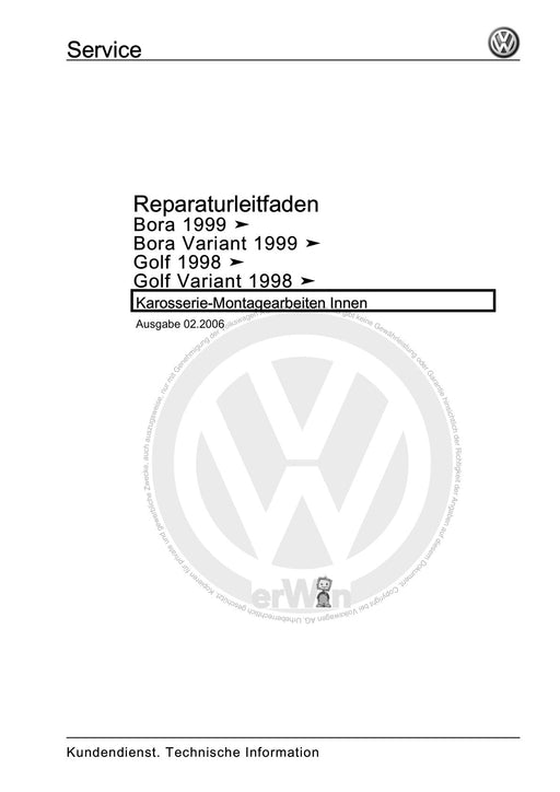 Bora (1999 - 2006) Bora-Bora Variant Reparaturanleitung Karosserie-Montagearbeiten Innen