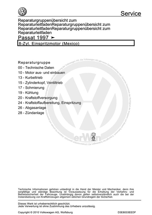 Passat (1997 - 2005) Passat-Passat Variant Reparaturanleitung 8-Zyl. Einspritzmotor (Mexico)