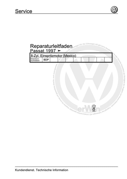 Passat (1997 - 2005) Passat-Passat Variant Reparaturanleitung 8-Zyl. Einspritzmotor (Mexico)