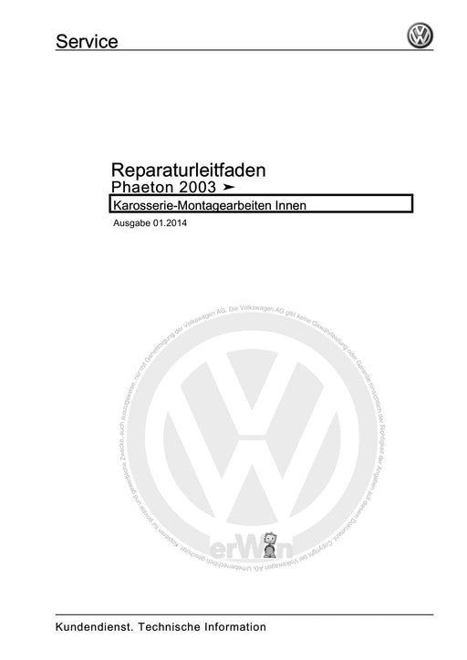 Phaeton (2001 - 2008) Reparaturanleitung Karosserie-Montagearbeiten Innen