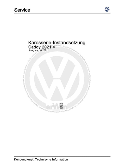 Caddy (2021+) Reparaturanleitung Karosserie-Instandsetzung