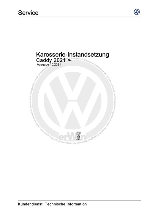 Caddy (2021+) Reparaturanleitung Karosserie-Instandsetzung