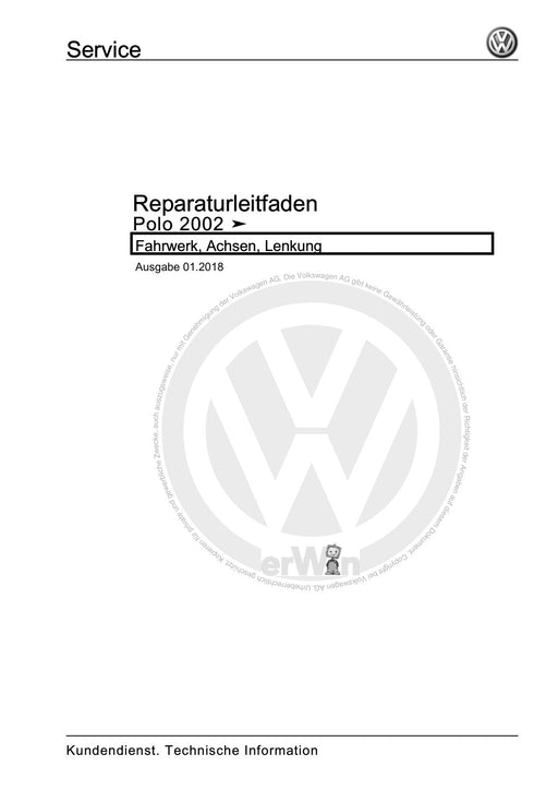 Polo (2005 - 2010) Polo Reparaturanleitung Fahrwerk, Achsen, Lenkung