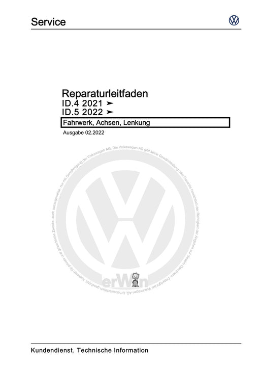 ID.4 (2020+) E2, E21] Reparaturanleitung Fahrwerk, Achsen, Lenkung