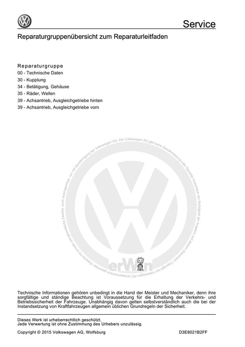 Golf IV (1998 - 2006) Golf-Golf Variant-Bora-Bora Variant Reparaturanleitung 5 Gang-Schaltgetriebe 02C Allradantrieb