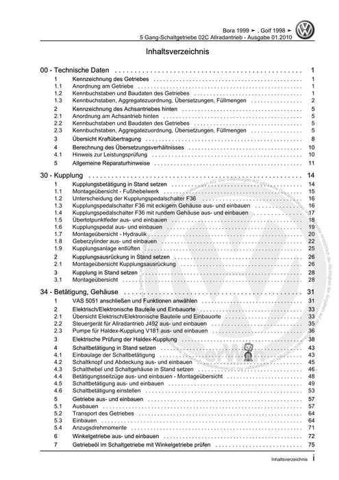 Golf IV (1998 - 2006) Golf-Golf Variant-Bora-Bora Variant Reparaturanleitung 5 Gang-Schaltgetriebe 02C Allradantrieb