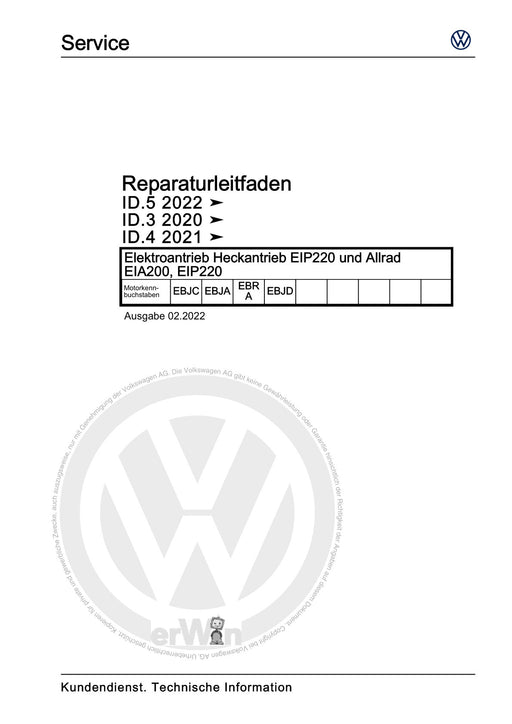 ID.4 (2020+) E2, E21] Reparaturanleitung Elektroantrieb Heckantrieb EIP220 und Allrad EIA200, EIP220