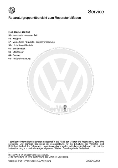 FOX (2004+) Reparaturanleitung Karosserie - Montagearbeiten außen